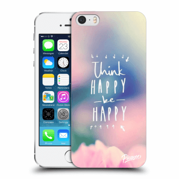 Obal pre Apple iPhone 5/5S/SE - Think happy be happy