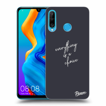 Obal pre Huawei P30 Lite - Everything is a choice
