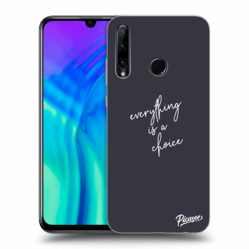 Obal pre Honor 20 Lite - Everything is a choice