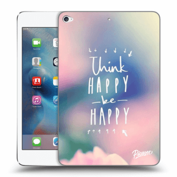 Obal pre Apple iPad mini 4 - Think happy be happy