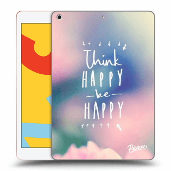 Obal pre Apple iPad 10.2" 2019 (7. gen) - Think happy be happy