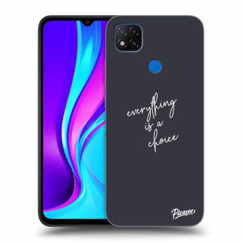 Obal pre Xiaomi Redmi 9C - Everything is a choice
