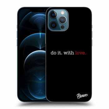Obal pre Apple iPhone 12 Pro Max - Do it. With love.