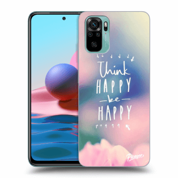 Obal pre Xiaomi Redmi Note 10 - Think happy be happy