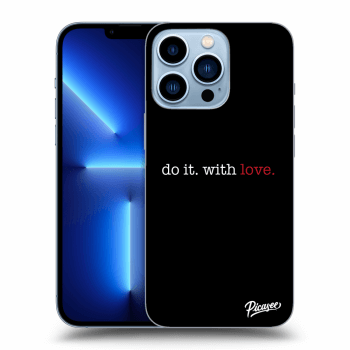 Obal pre Apple iPhone 13 Pro - Do it. With love.