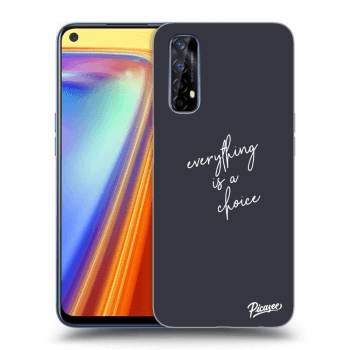 Obal pre Realme 7 - Everything is a choice