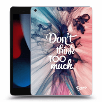 Picasee silikónový prehľadný obal pre Apple iPad 10.2" 2021 (9. gen) - Don't think TOO much