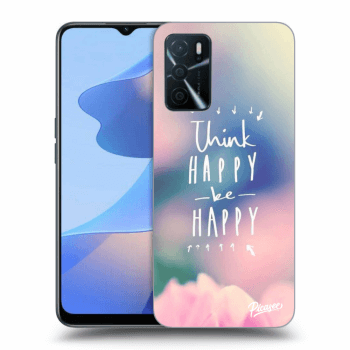 Obal pre OPPO A16s - Think happy be happy
