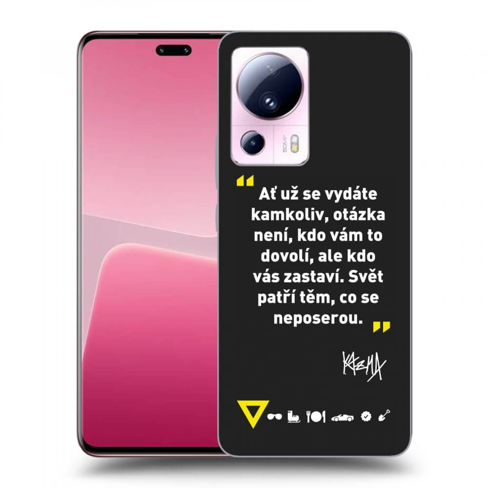 Picasee silikónový čierny obal pre Xiaomi 13 Lite - Kazma - SVĚT PATŘÍ TĚM, CO SE NEPOSEROU