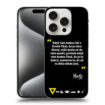 Obal pre Apple iPhone 15 Pro - Kazma - MĚLI BYSTE SE DO TOHO PUSTIT