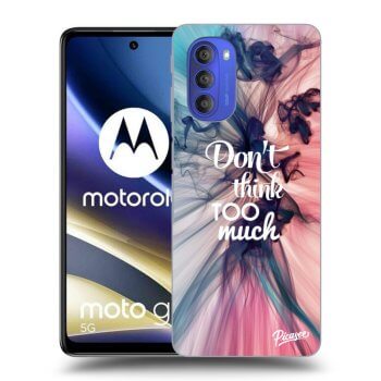 Obal pre Motorola Moto G51 - Don't think TOO much