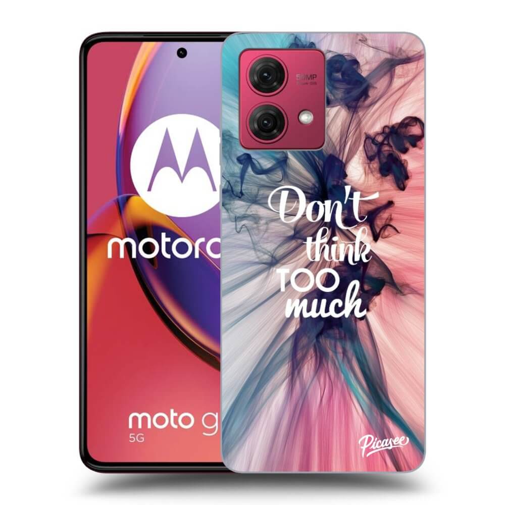 Picasee silikónový čierny obal pre Motorola Moto G84 5G - Don't think TOO much