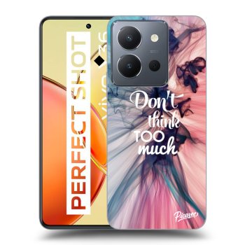 Obal pre Vivo Y36 4G - Don't think TOO much