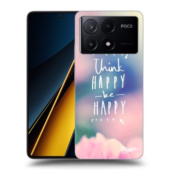 Obal pre Xiaomi Poco X6 Pro - Think happy be happy