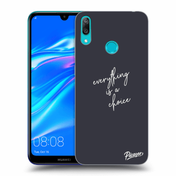 Obal pre Huawei Y7 2019 - Everything is a choice